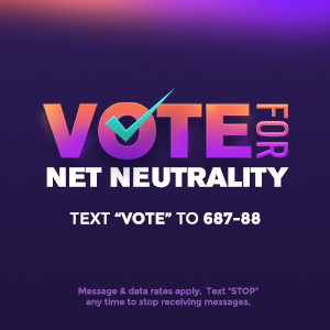 Vote for Net Neutrality 300 x 300 image